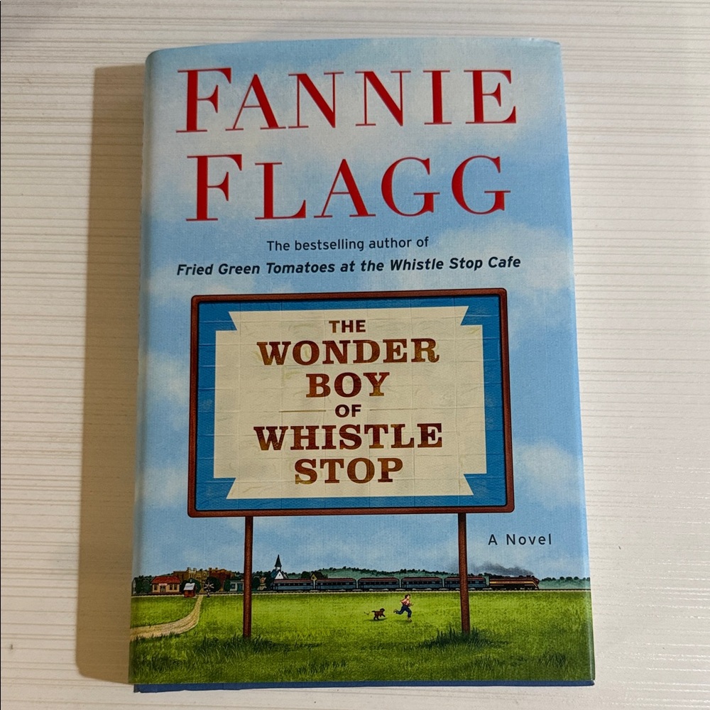 Fannie Flagg "The Wonder Boy of Whistle Stop" — Light Blue Cover